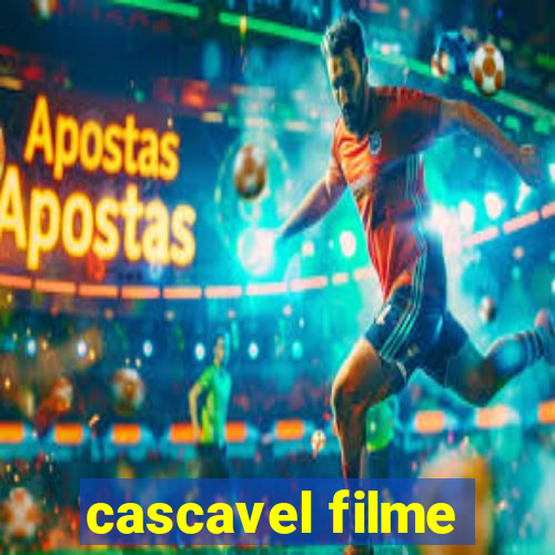 cascavel filme